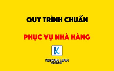 Quy trình phục vụ nhà hàng và những điều cần lưu ý